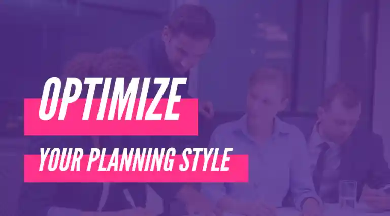 How to Optimize Your Event Planning Style