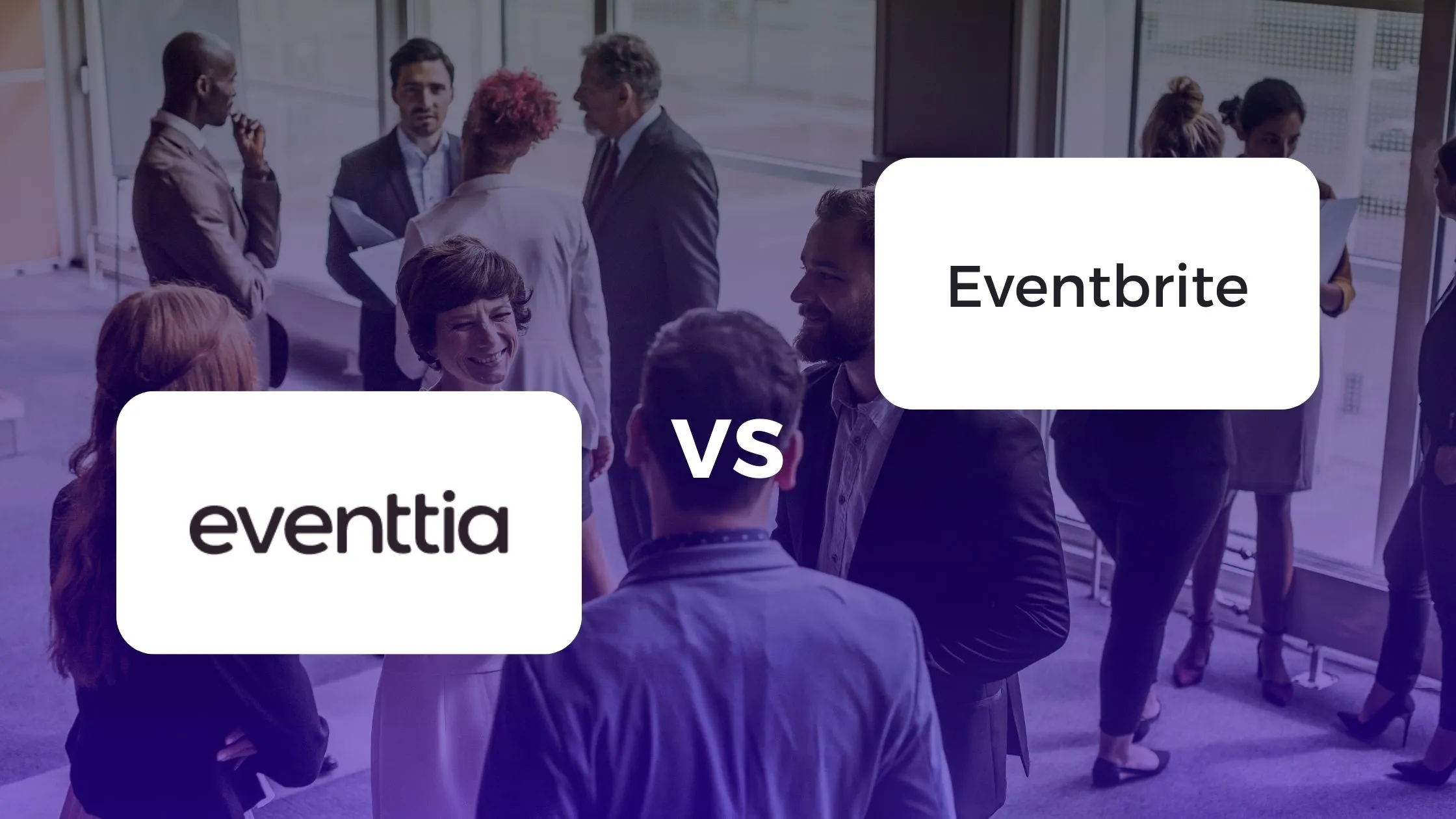 Eventtia vs. Eventbrite: Quelle est la différence?