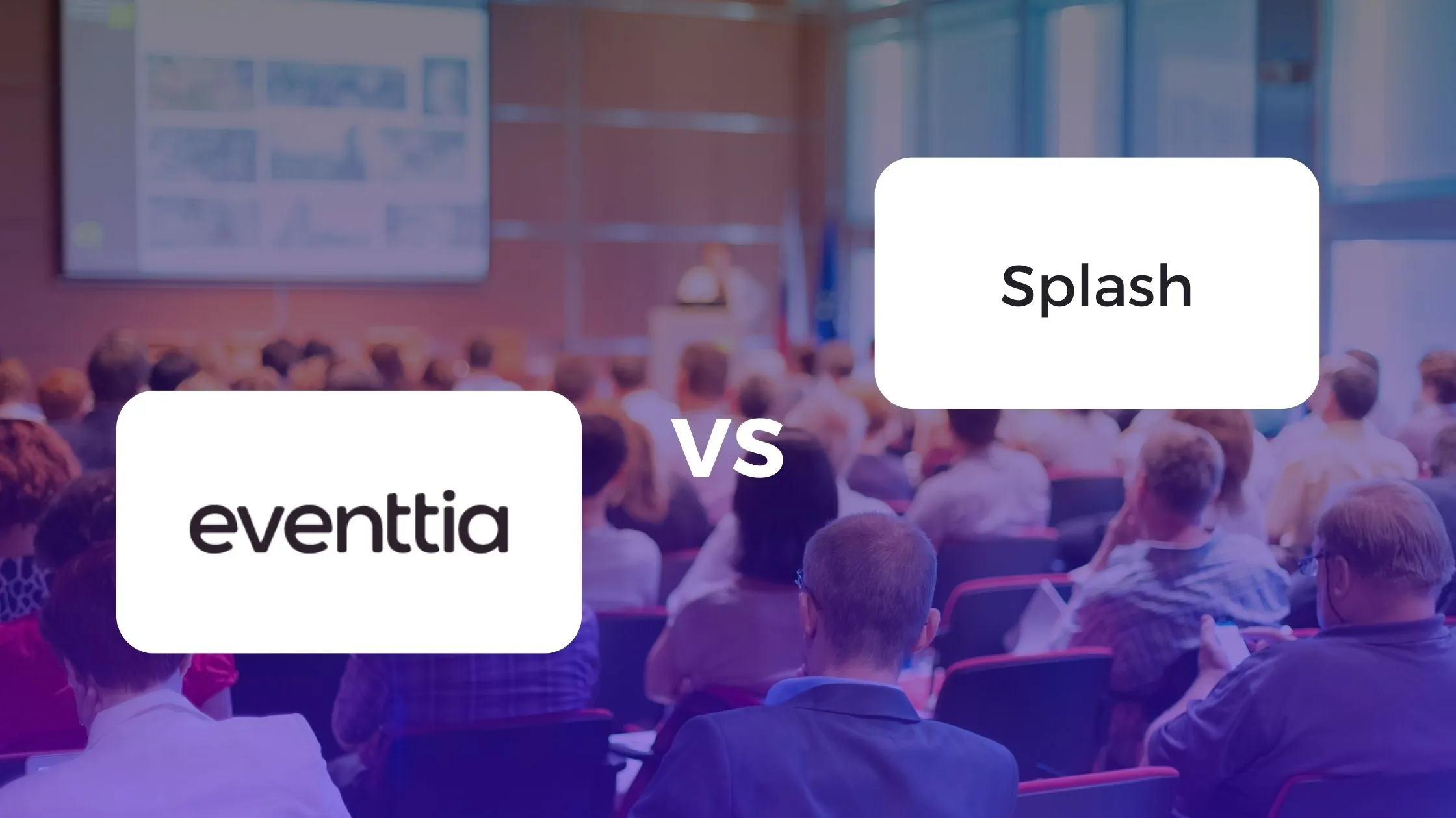 Eventtia vs. Splash: Quelle est la différence?