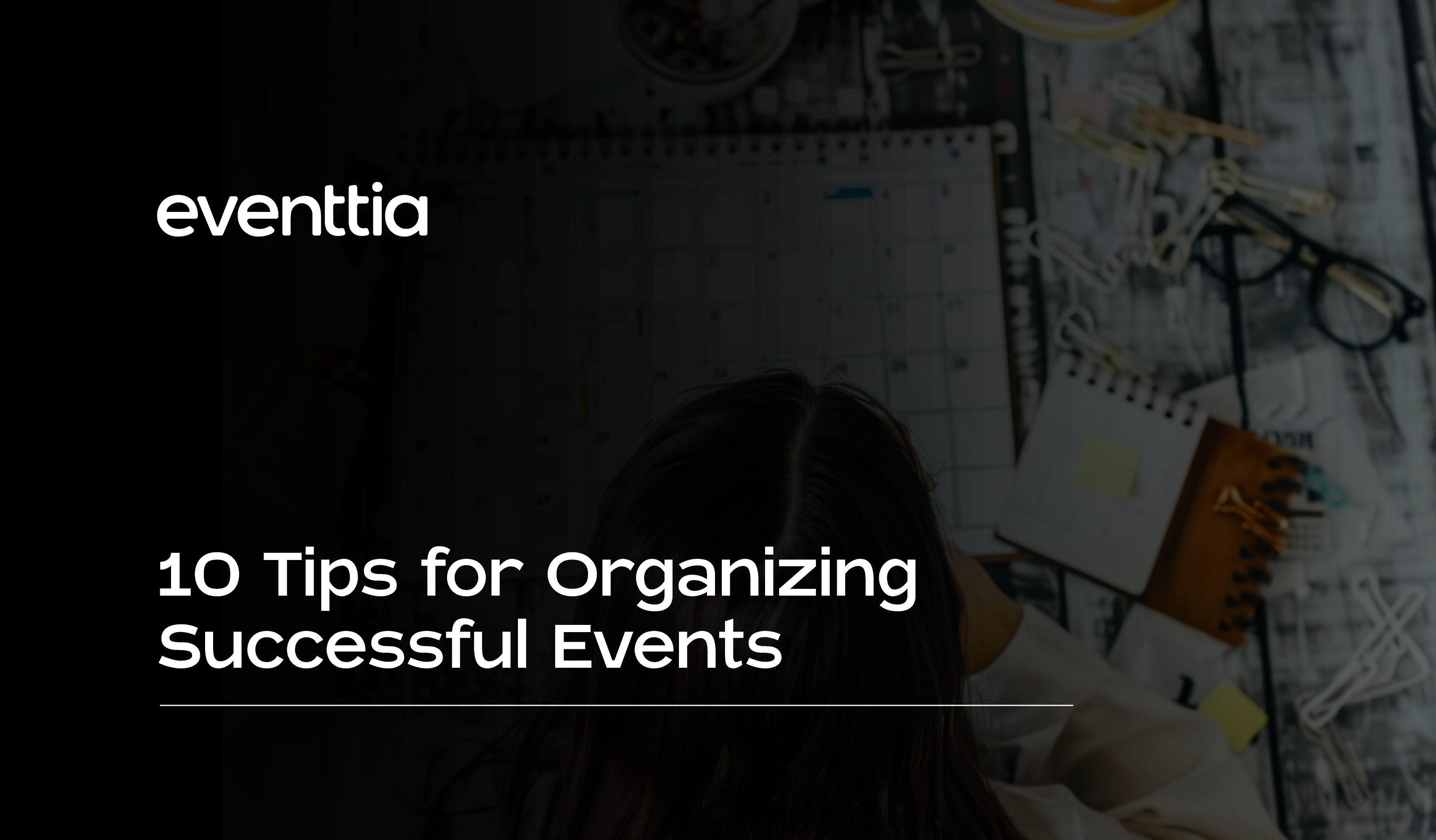 How to Organize an Event – 10 Tips for Successful Events