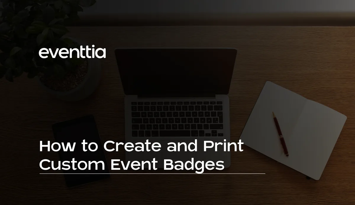 How to Create and Print Custom Event Badges