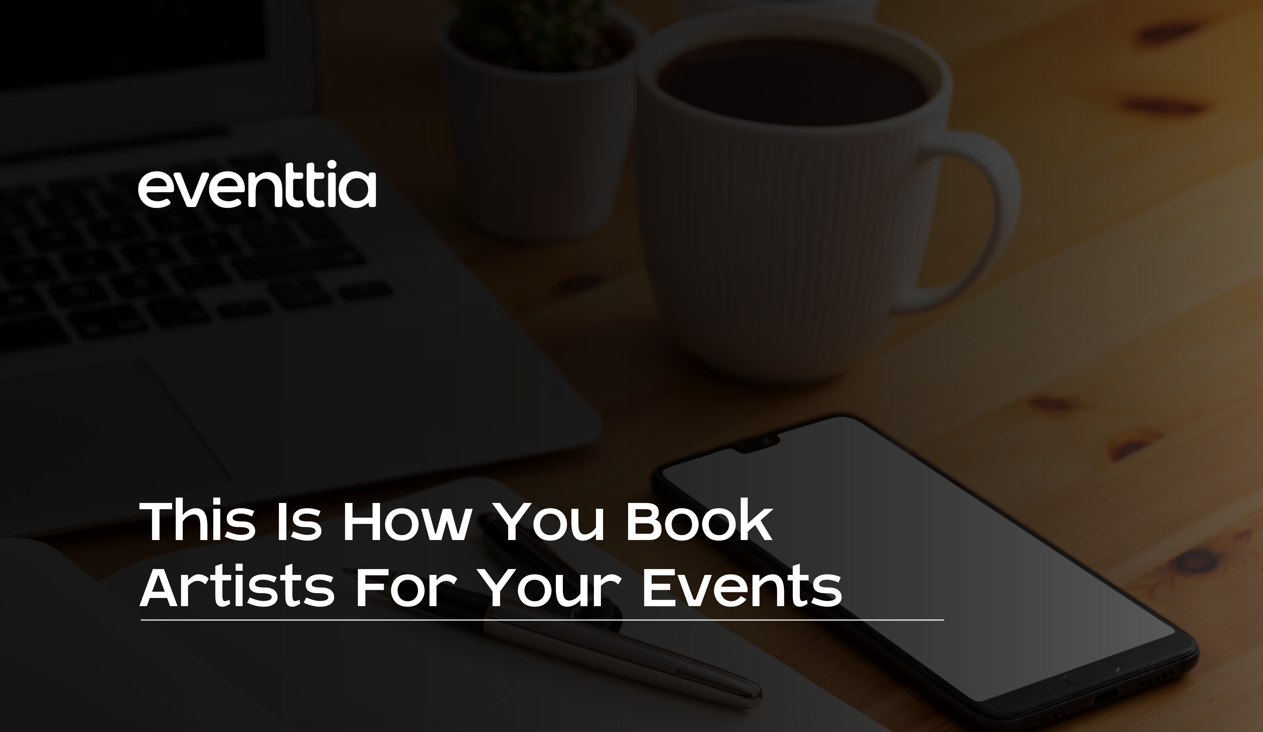 This Is How You Book Artists For Your Events