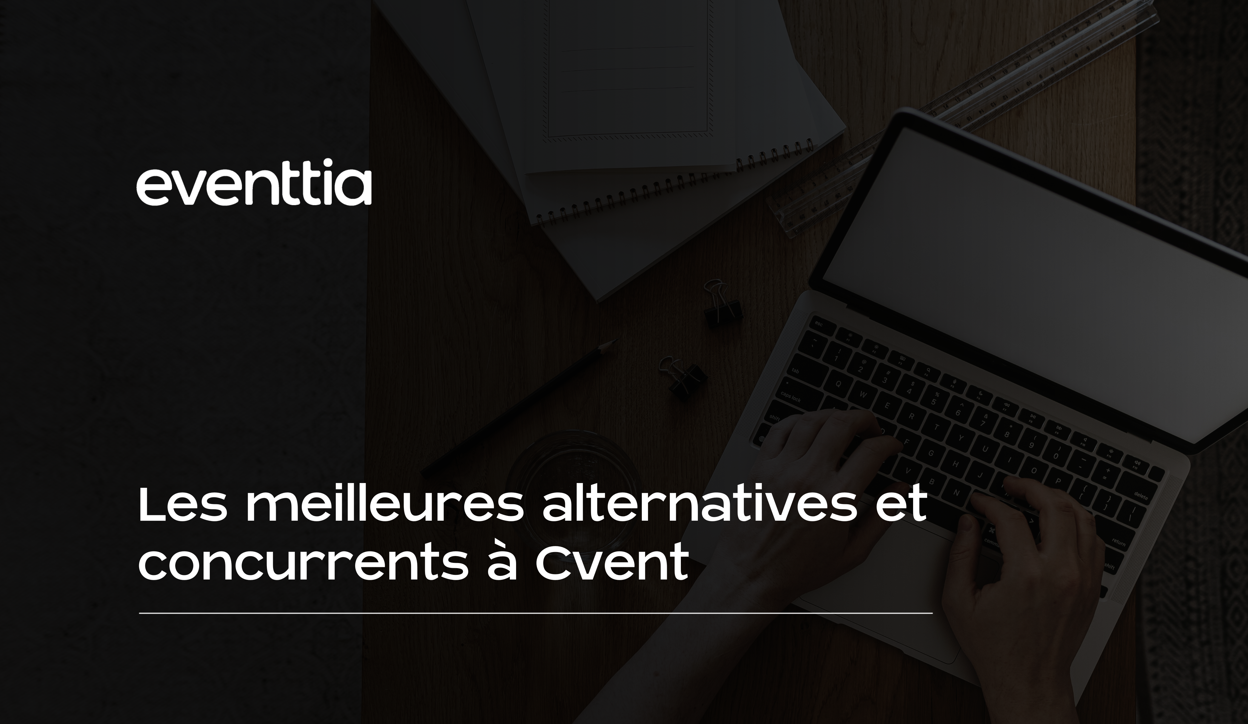 Les meilleures alternatives et concurrents à Cvent en 2026