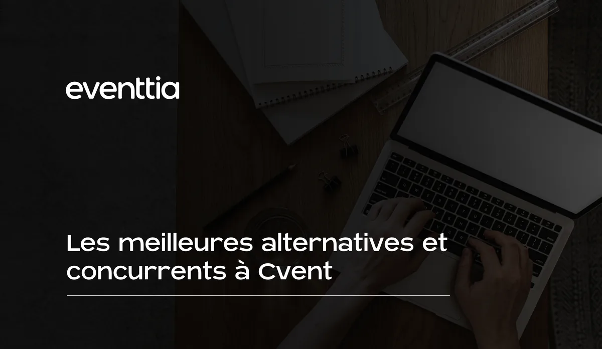 Les meilleures alternatives et concurrents à Cvent en 2026