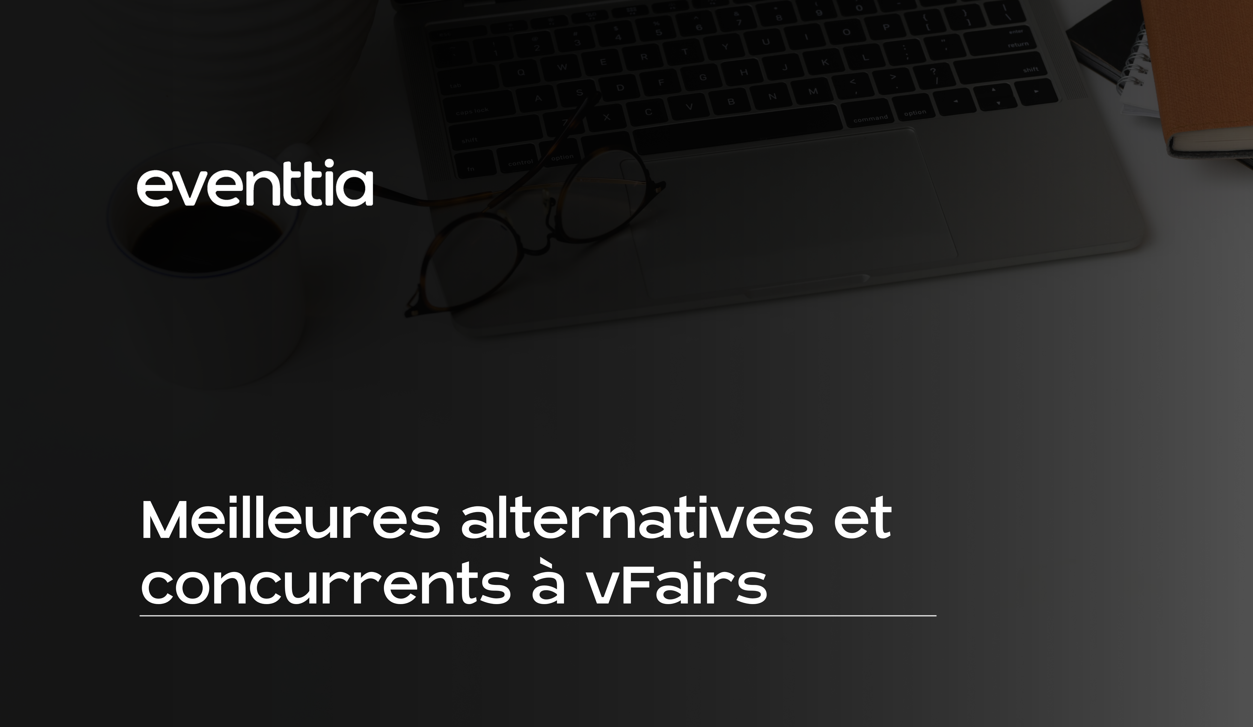 Meilleures alternatives et concurrents à vFairs en 2025