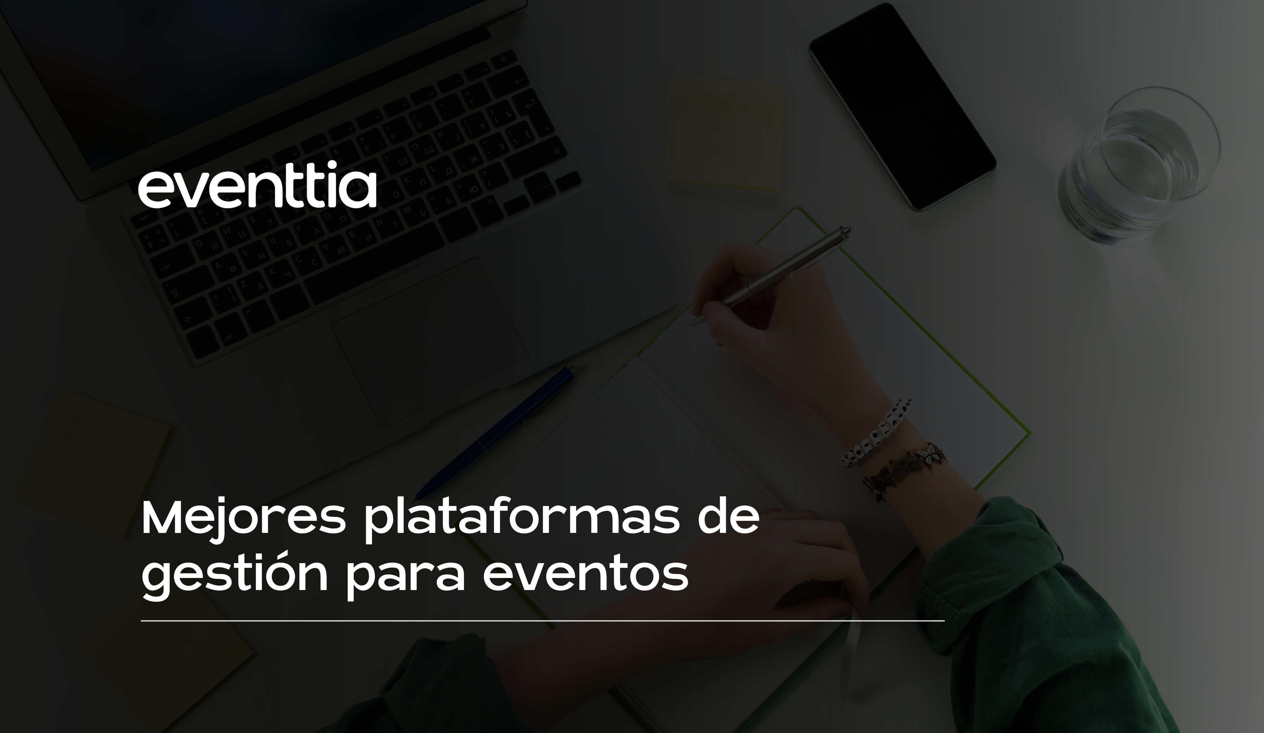Mejores plataformas de gestión para eventos