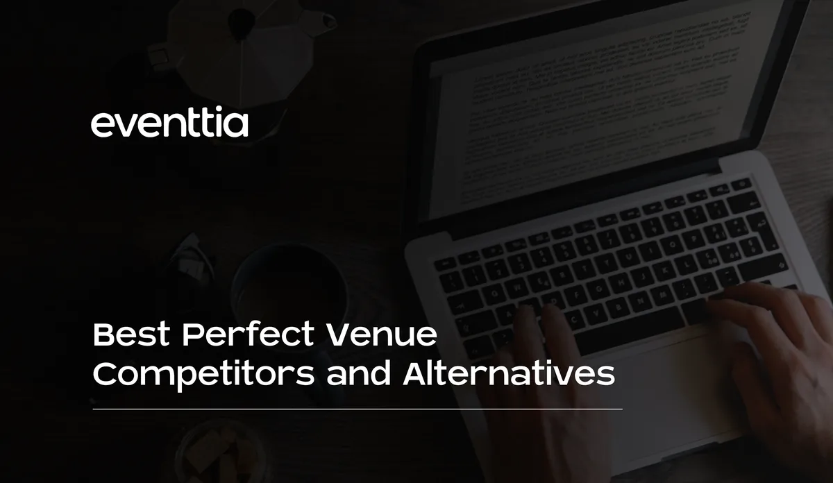 Best Perfect Venue Competitors and Alternatives in 2026