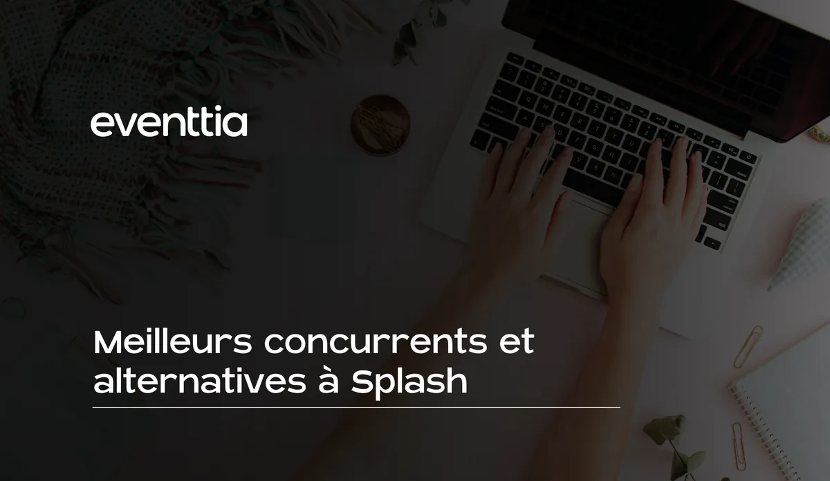 Les meilleurs concurrents et alternatives à Splash en 2026