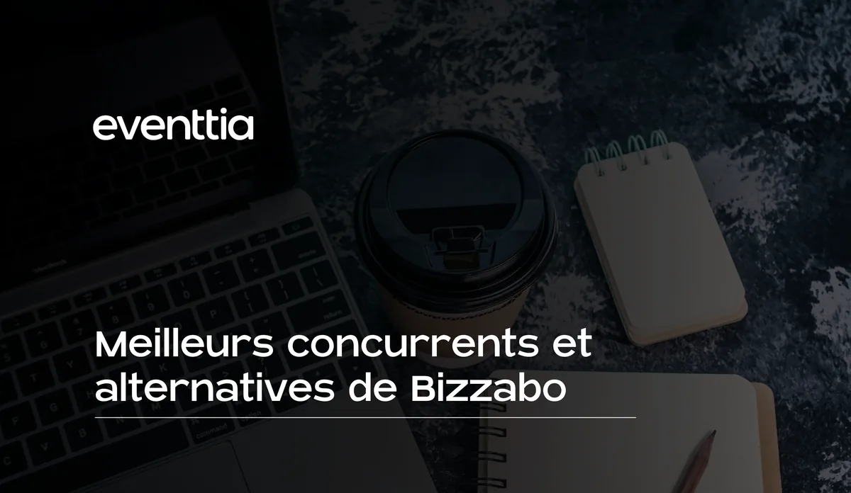 Meilleurs concurrents et alternatives à Bizzabo en 2026