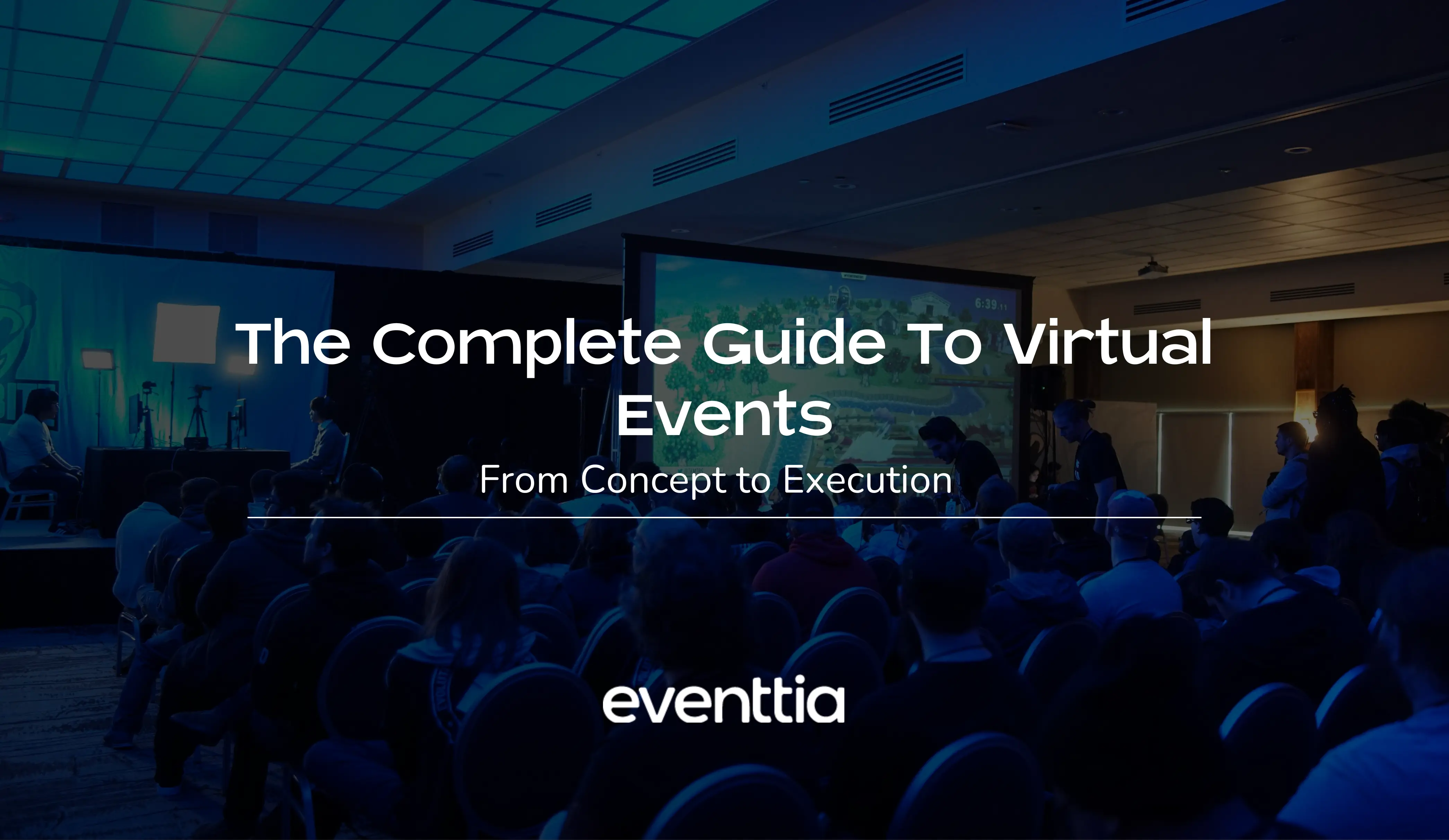 The Complete Guide To Virtual Events in 2026