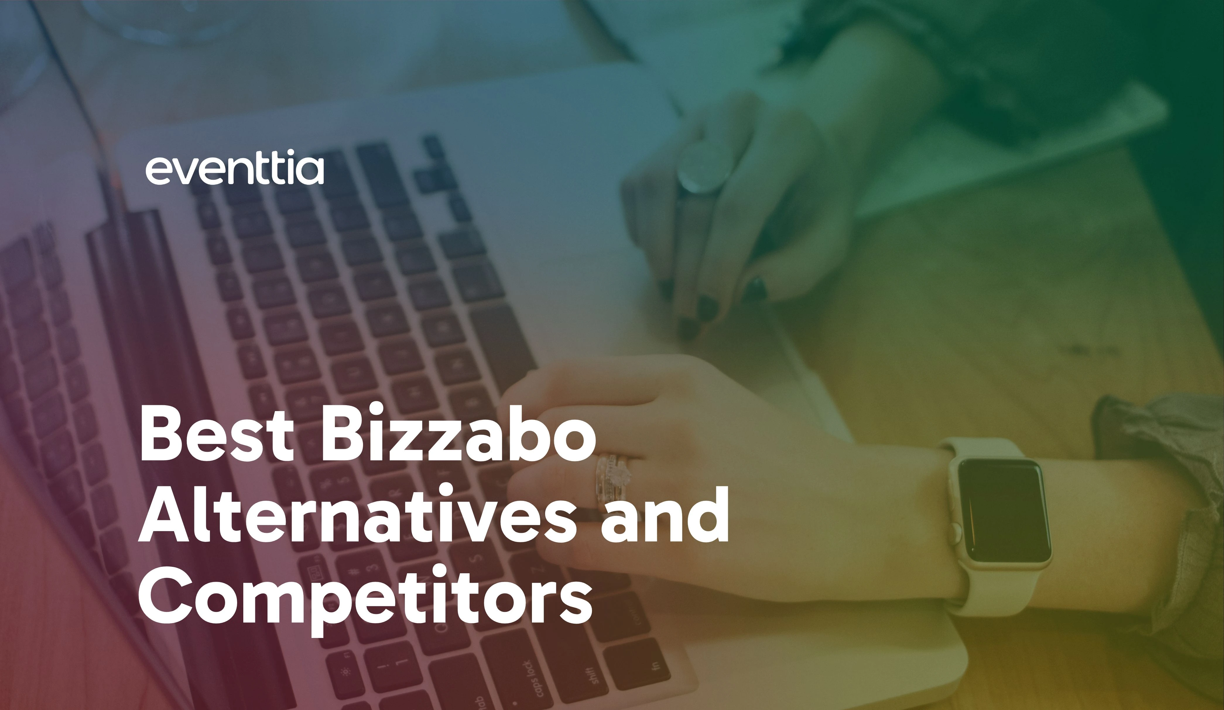 Best Bizzabo Competitors and Alternatives in 2026