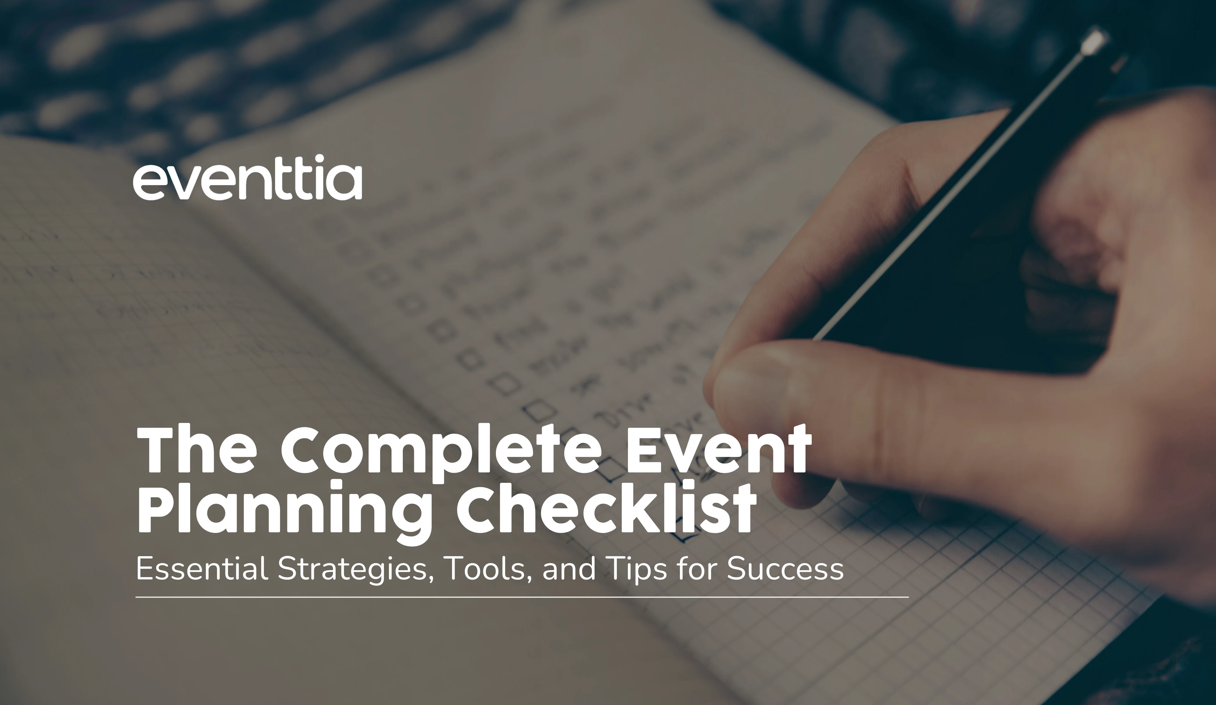 La checklist ultime pour la planification d'événements : 7 phases pour des événements réussis