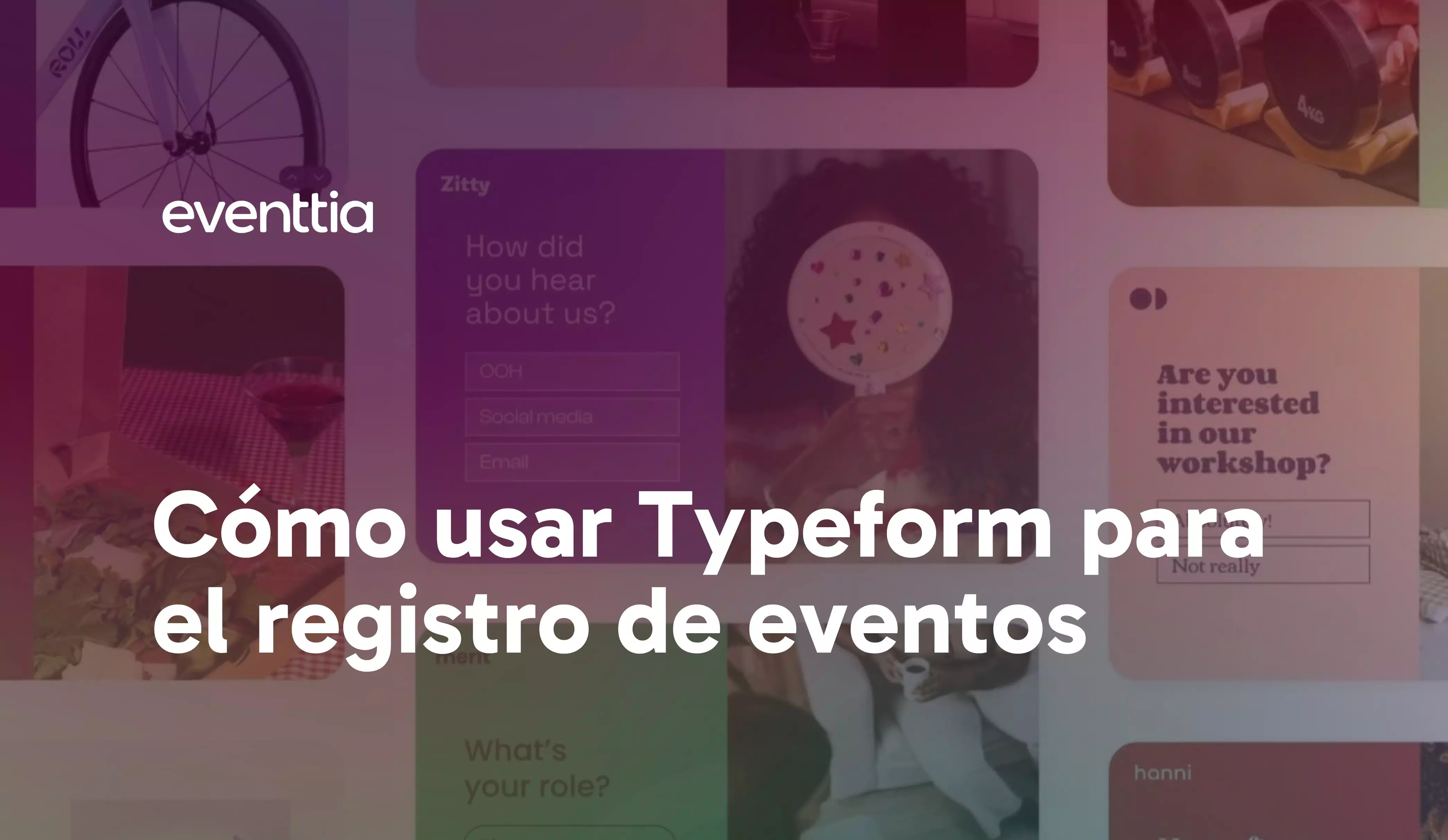 Cómo usar Typeform para el registro de eventos: guía paso a paso