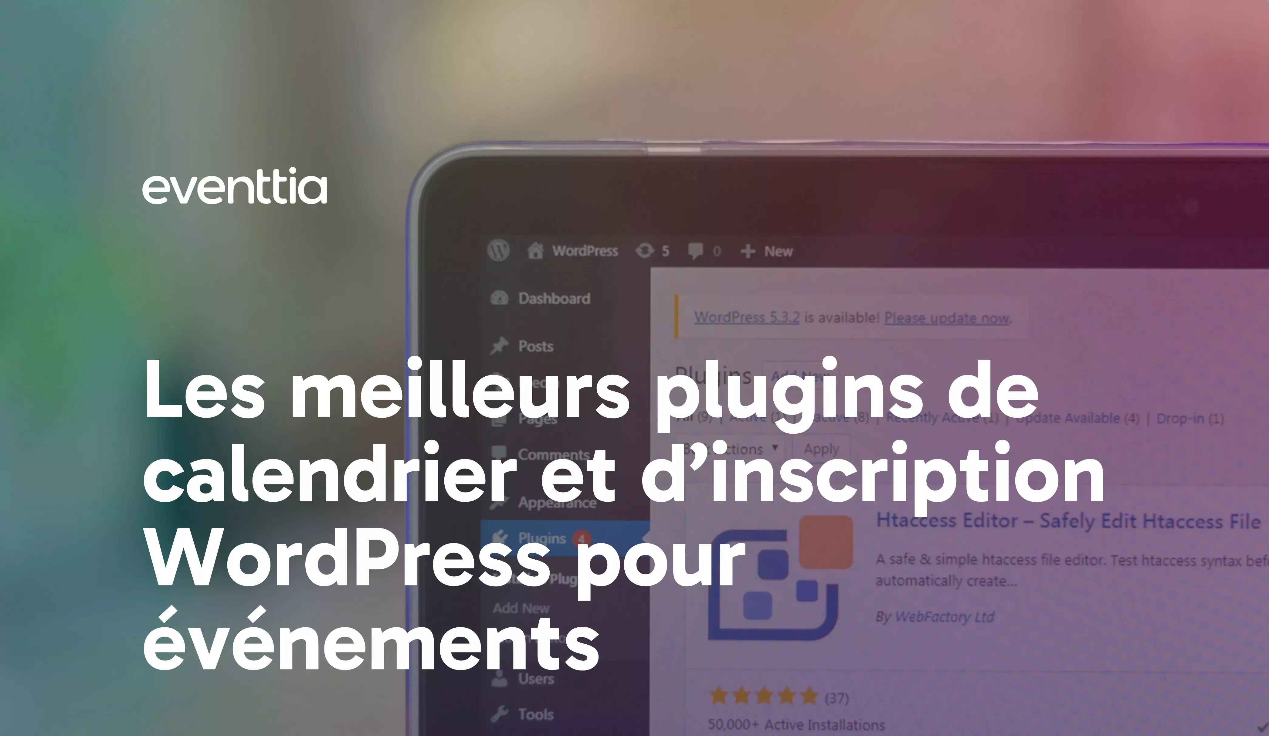 Les meilleurs plugins de calendrier et d'inscription WordPress pour événements