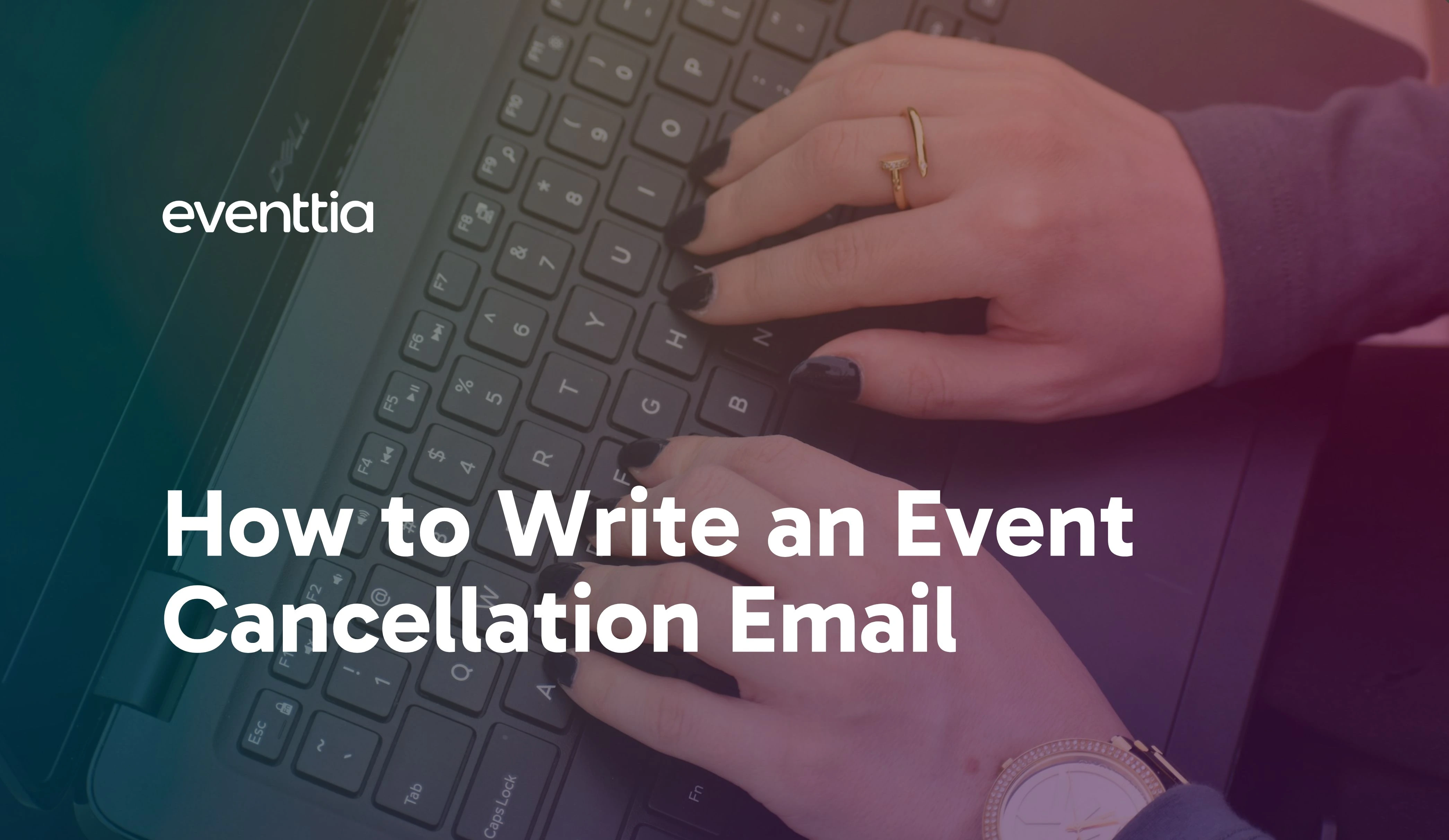 How to Write an Event Cancellation Email [+ Examples &amp; Templates]