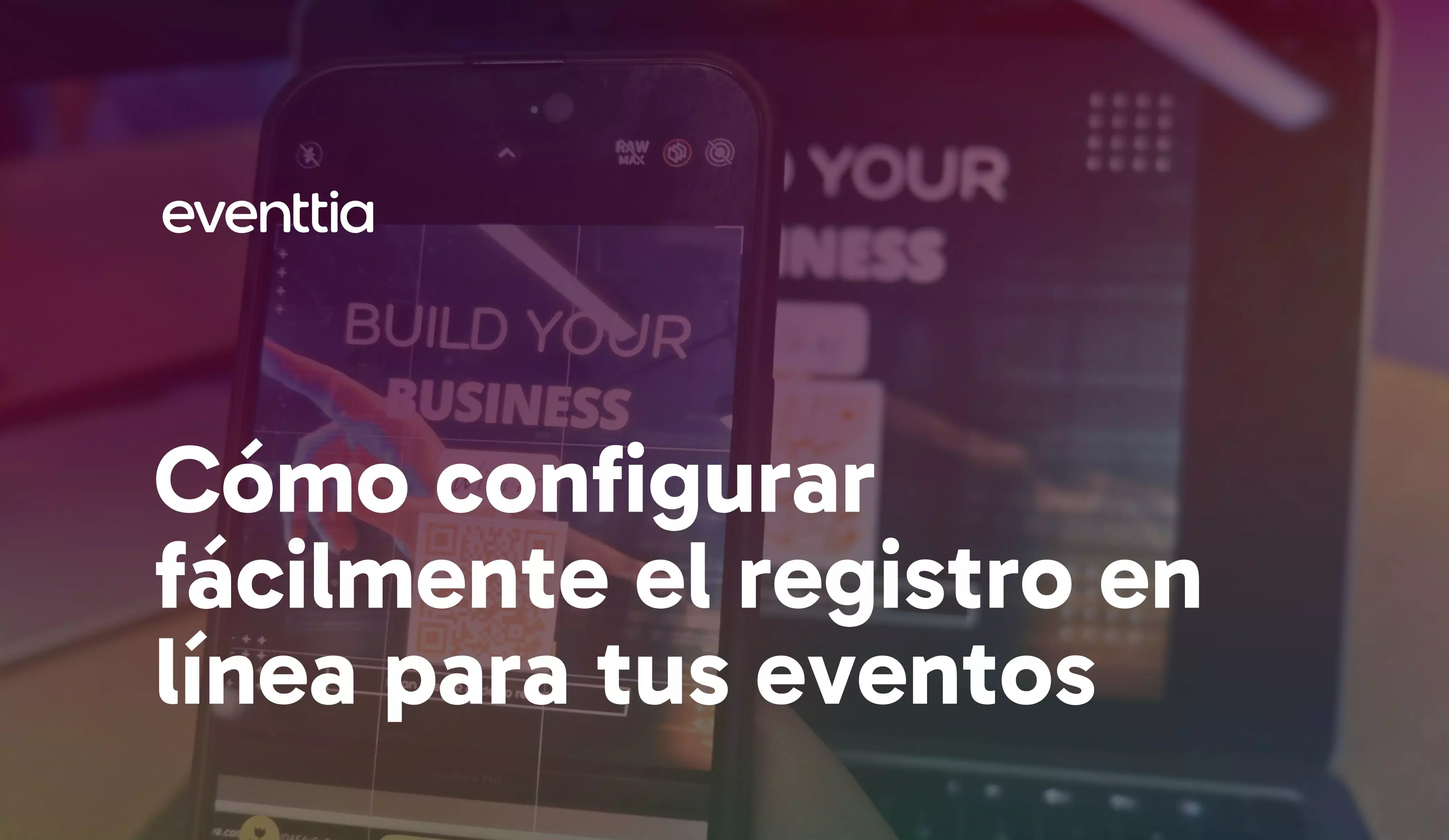 Cómo configurar fácilmente el registro en línea para tus eventos