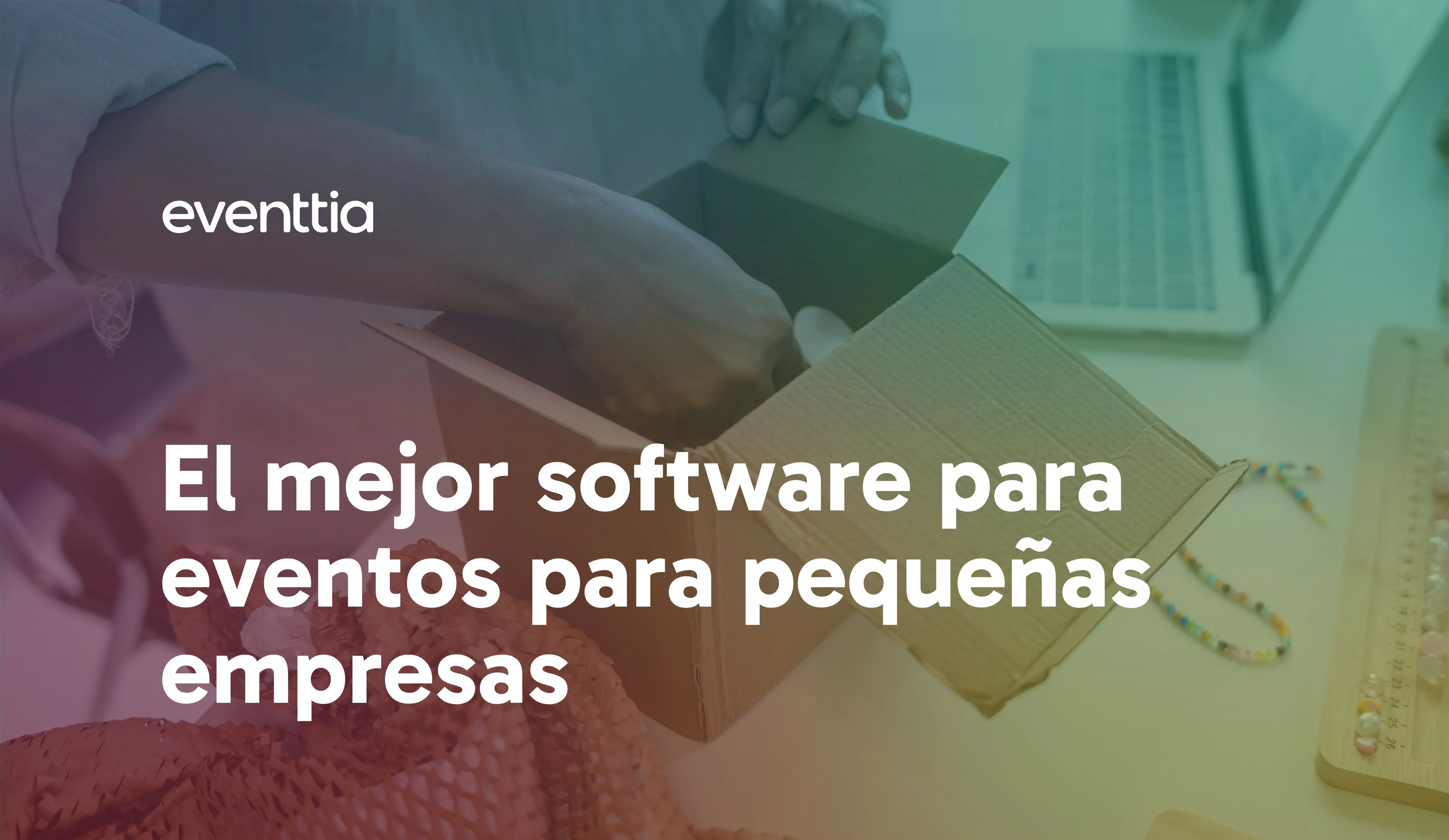 El mejor software para eventos para pequeñas empresas: comparación de las mejores soluciones