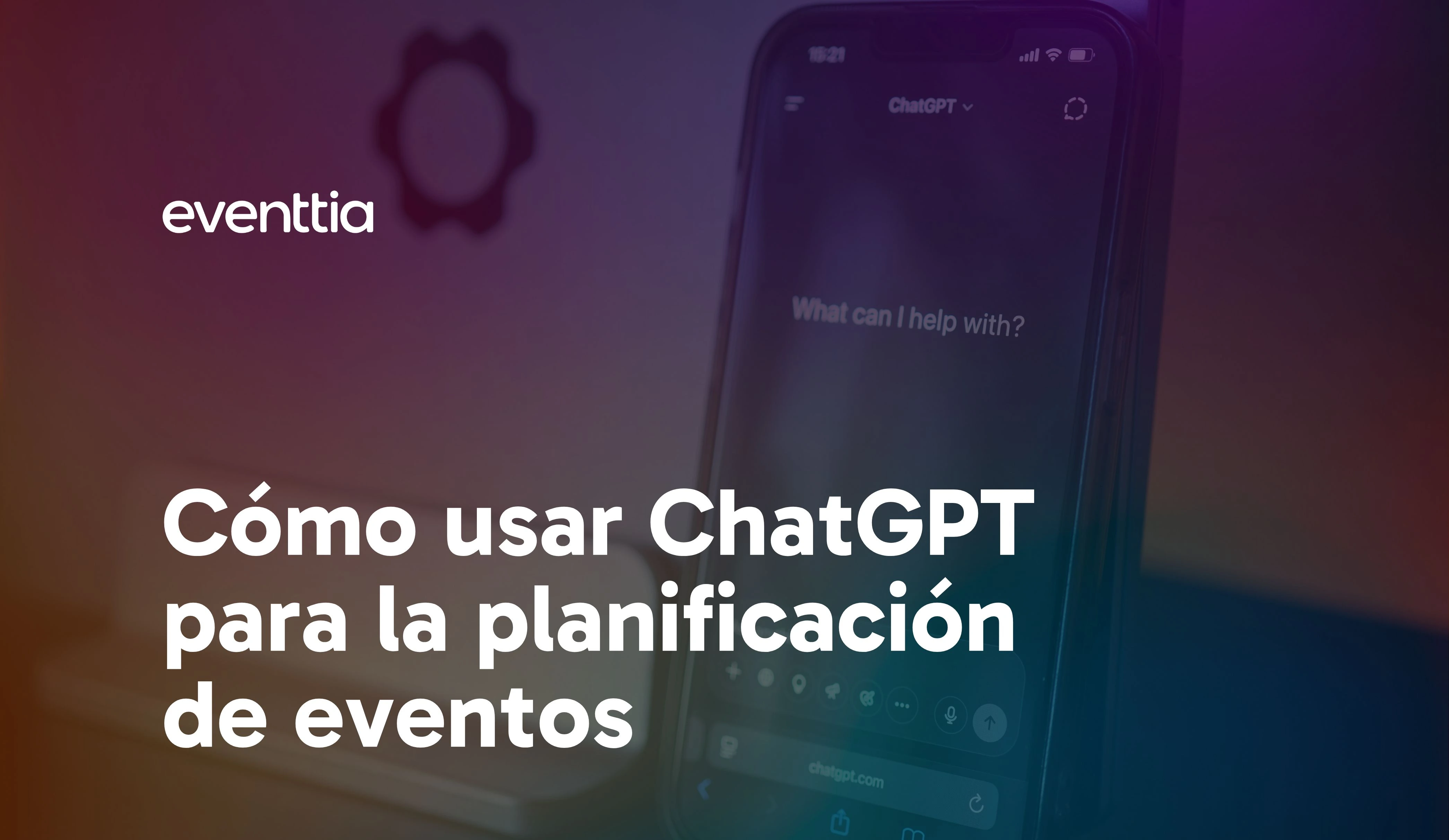 Cómo usar ChatGPT para la planificación de eventos [Consejos e prompts]