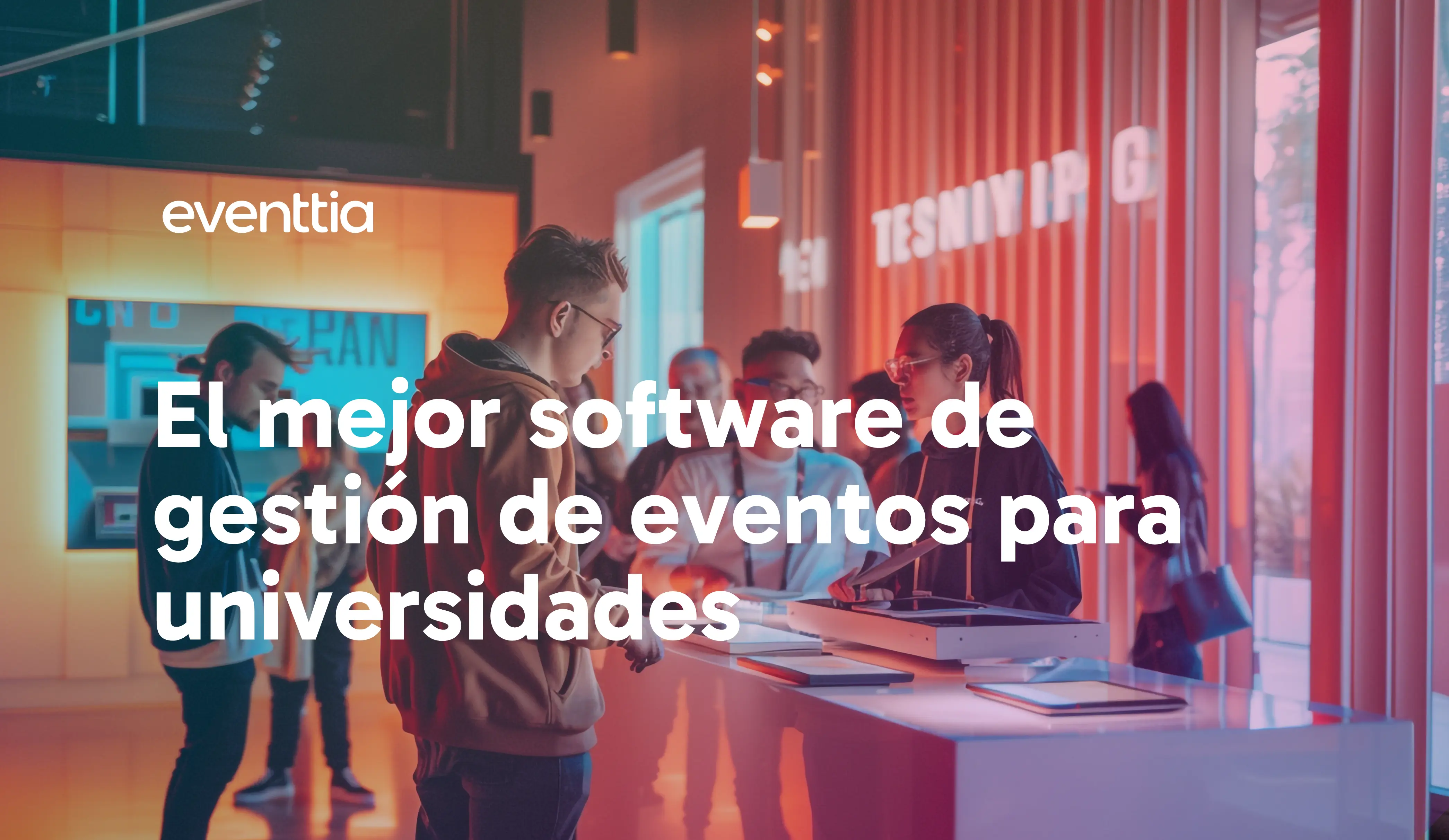 El mejor software de gestión de eventos para universidades (y educación superior)