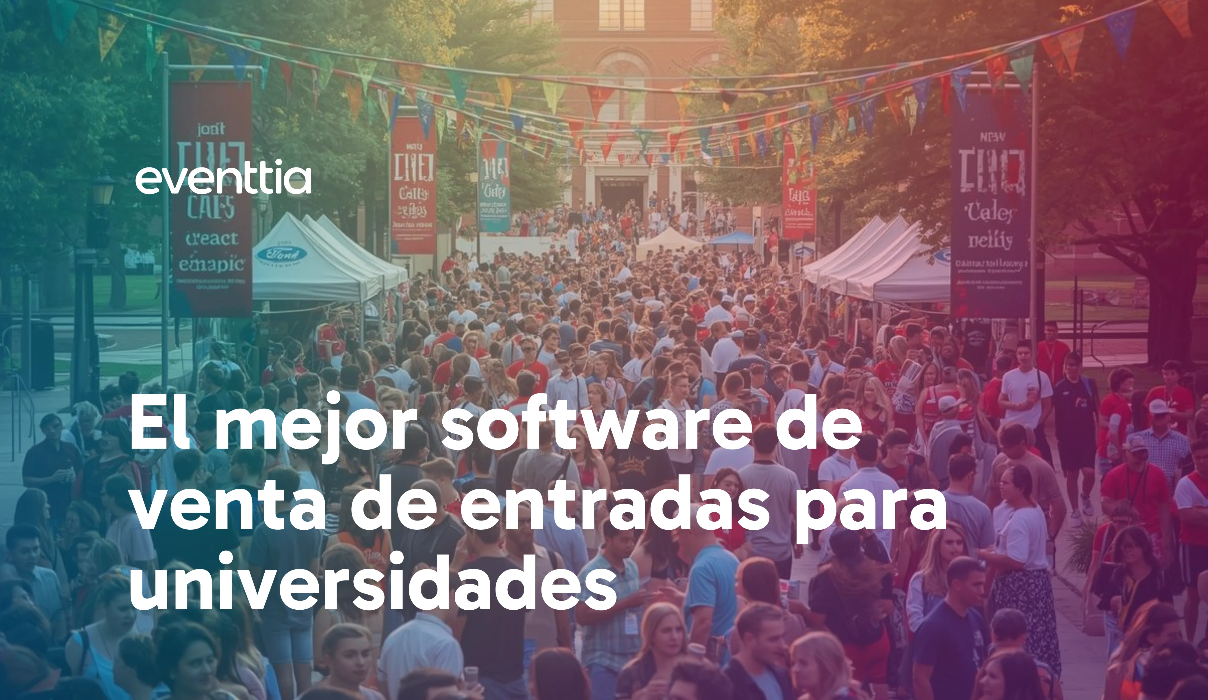 El mejor software de venta de entradas para universidades