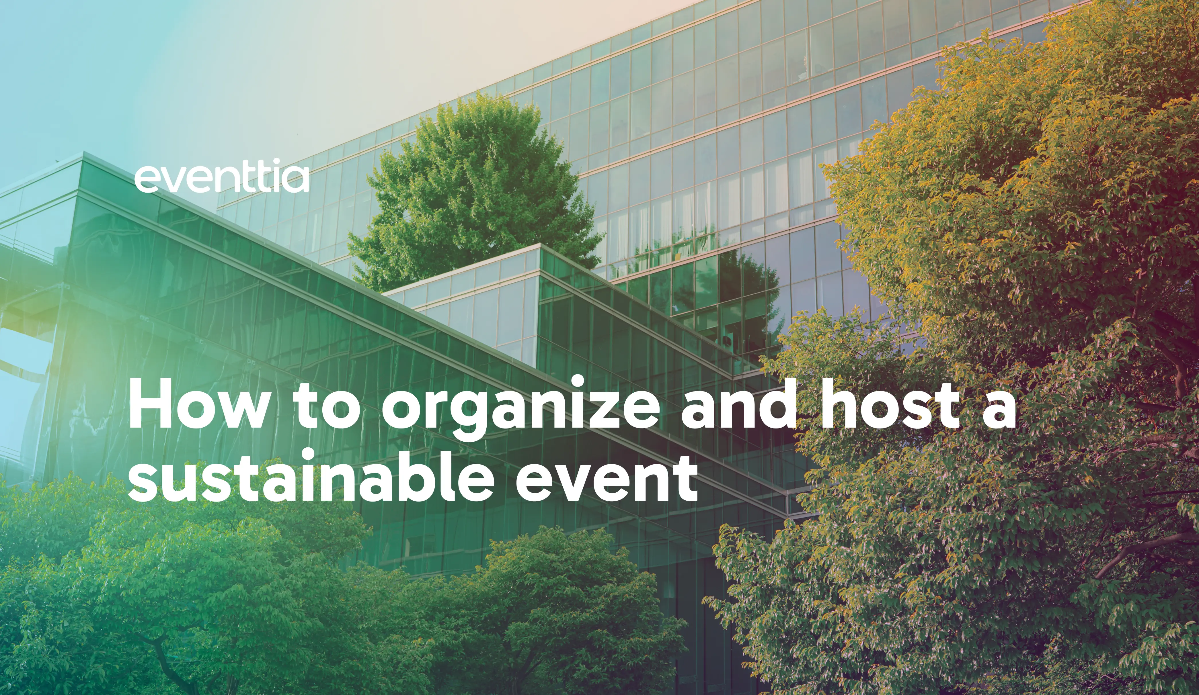 How to organize and host a sustainable event